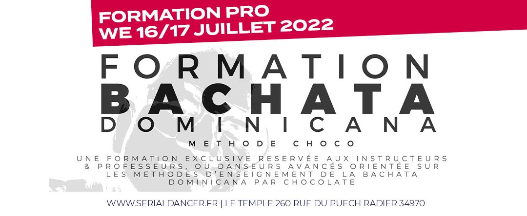 Formation Pro Bachata Juillet 2022